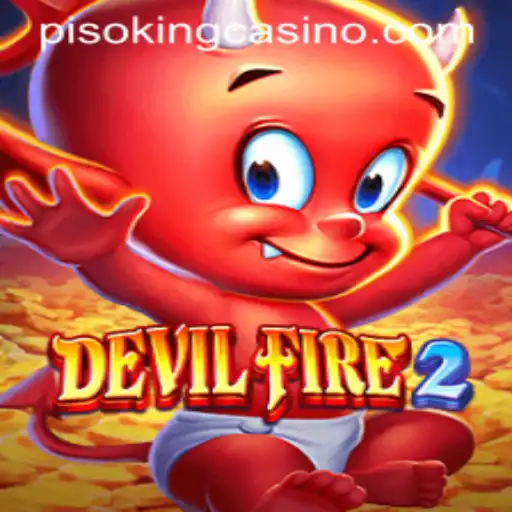 Unleashing the Inferno: DevilFire2 and the Mysterious Keyword Pisoking