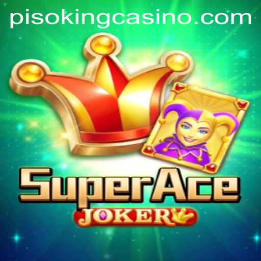 SuperAceJoker: A New Era in Gaming with Pisoking